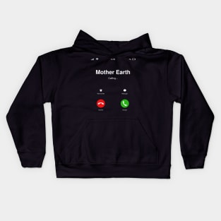 Mother Earth Calling - Nature Conservation - Environmental Activism Kids Hoodie